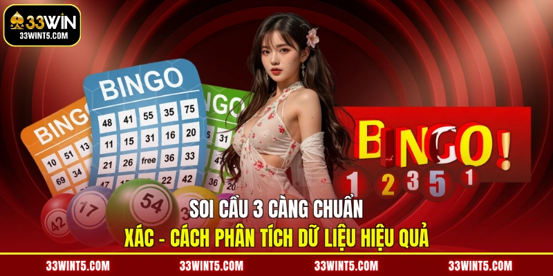 Soi cầu 3 càng